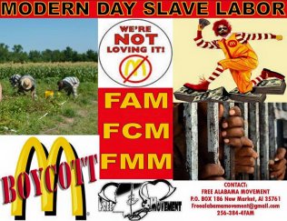 We're not loving it (FAM, FCM, FMM): Modern Day Slave Labor: McDonalds